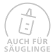 Für Säuglinge geeignet